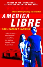 Cover of AMERICA LIBRE by author Raul Ramos y Sanchez
