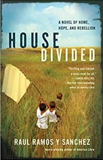 Cover of HOUSE DIVIDED by author Raul Ramos y Sanchez